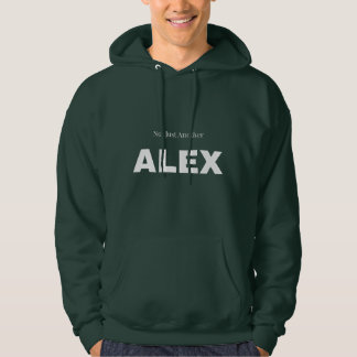 Veste À Capuche Pas juste un autre ALEX