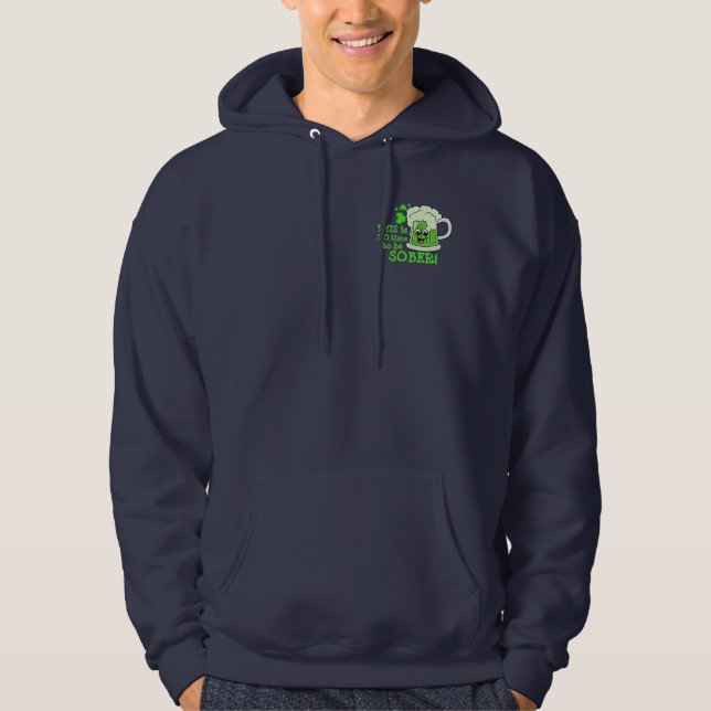 Veste À Capuche PAS le temps d'être SOBER (Devant)