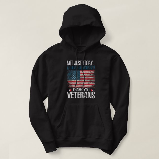 Veste À Capuche PAS SEULEMENT AUJOURD'HUI ! VÉTÉRANS Merci (Design devant)