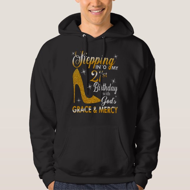 Veste À Capuche Pénétrer dans mon 21e anniversaire avec la grâce d (Devant)