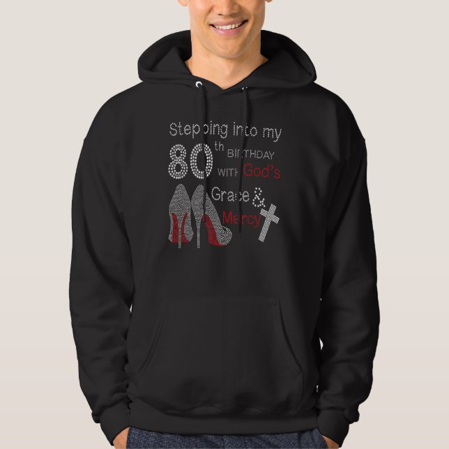 Veste À Capuche Pénétrer dans mon 80e anniversaire avec la grâce d (Devant)