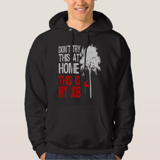 Veste À Capuche Père arboriculteur d'arbre grimpeur tronçonneuse t