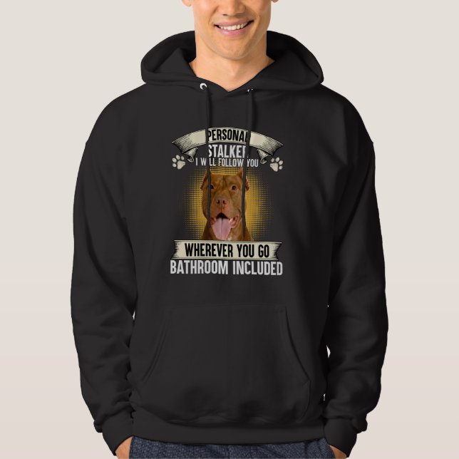 Veste À Capuche Personal Stalker Je Vais Vous Suivre American Pit  (Devant)