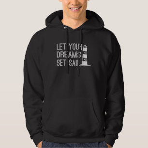 Veste À Capuche Phare laissez vos rêves prendre la mer est attendu