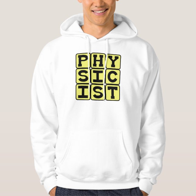 Veste À Capuche Physicien, Scientifique de la physique (Devant)