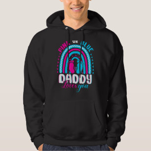 Veste À Capuche Pink or Blue Daddy Love You Gender Reveal Party F