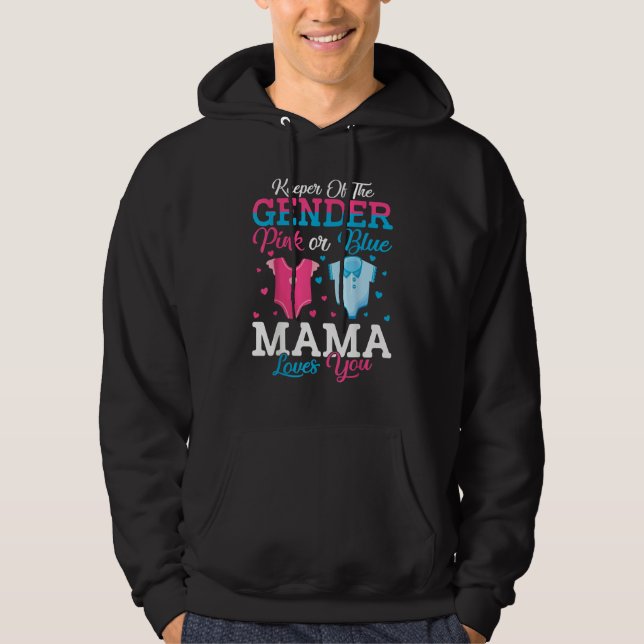 Veste À Capuche Pink Or Blue Mama Keeper Of The Gender Mama Loves  (Devant)