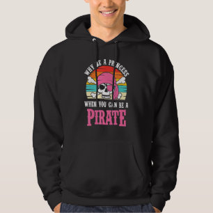 Veste À Capuche Pirate Pourquoi Être Une Princesse Pour Les Filles