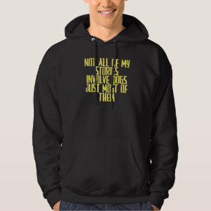 Veste À Capuche Plaisanter Sarcastique Toutes Mes Histoires Ne Con