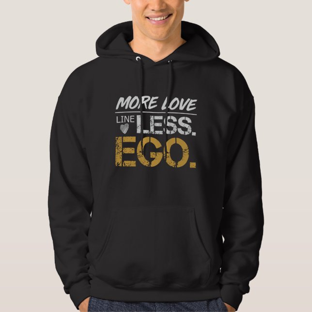 Veste À Capuche Plus d'amour moins d'ego Typographie de citation p (Devant)