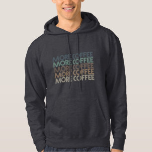 Veste À Capuche plus de café vintage coloré café amant texte