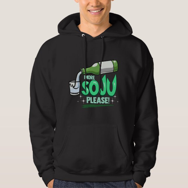 Veste À Capuche Plus de Soju S'il Vous Plaît Boisson Coréenne (Devant)