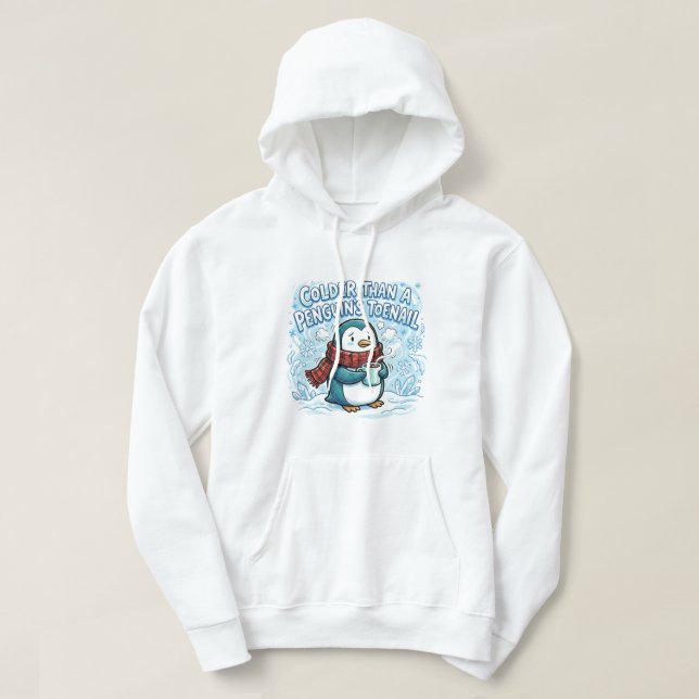 Veste À Capuche Plus froid qu'un ongle de manchot – Drôle d'hiver (Design devant)