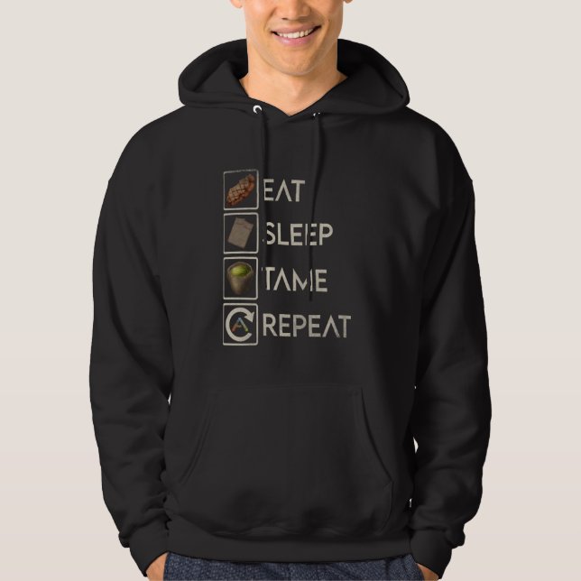 Veste À Capuche Plus que Incroyable Manger Dormir Dompter Répéter  (Devant)