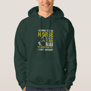 Veste À Capuche Poison d'Equestrian I Am Gonna Take My Horse