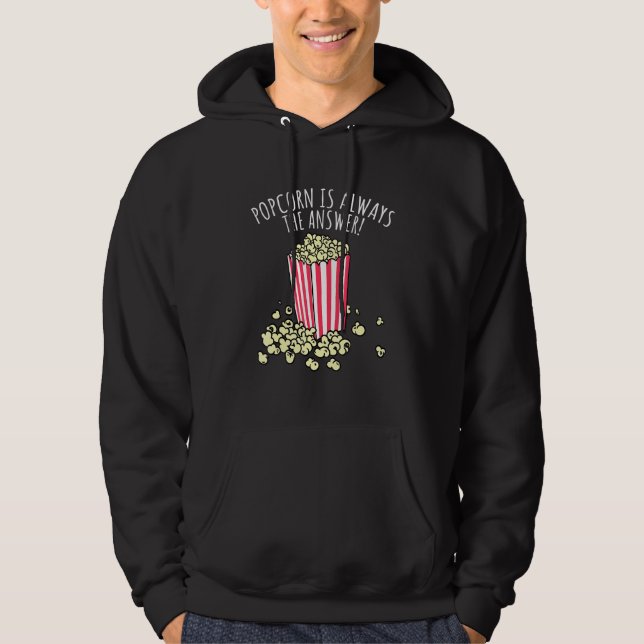 Veste À Capuche Popcorn Est Toujours La Réponse (Devant)