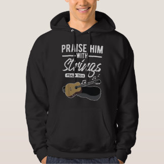 Veste À Capuche Praise him with strings Guitar Psalms Quotes s