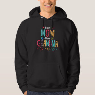 Veste À Capuche Première maman Maintenant Grand-mère Nana Mimi Mim