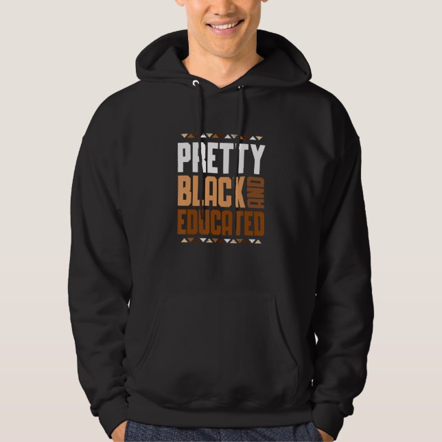 Veste À Capuche Pretty Black And Educated African Women Black Hist (Devant)