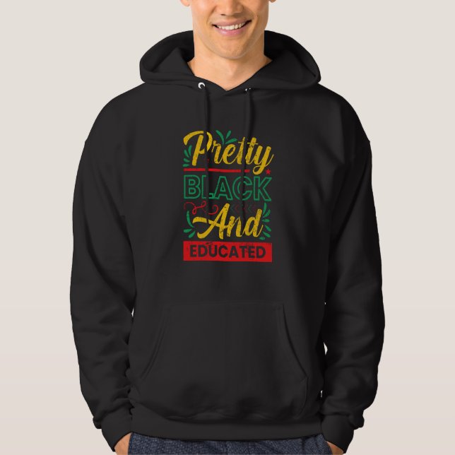 Veste À Capuche Pretty Black And Educated Black History African Am (Devant)