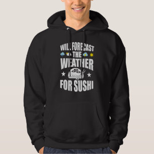 Veste À Capuche Prévoit La Météo Du Météorologue Sushi