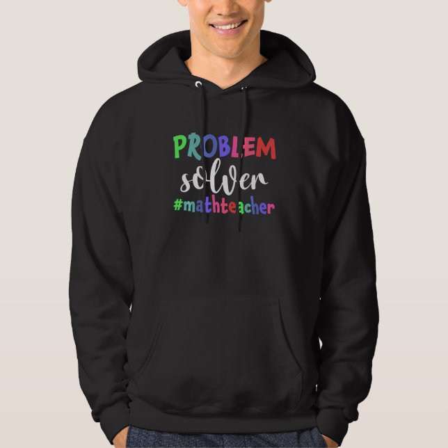 Veste À Capuche Problème Solveur Math Enseignant Funny Math Lover (Devant)