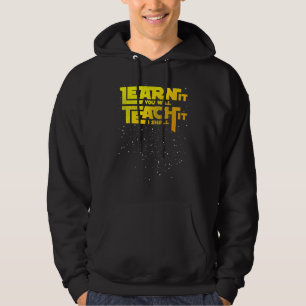 Veste À Capuche Professeur Apprenez-Le Vous Enseignerez Je Devrai