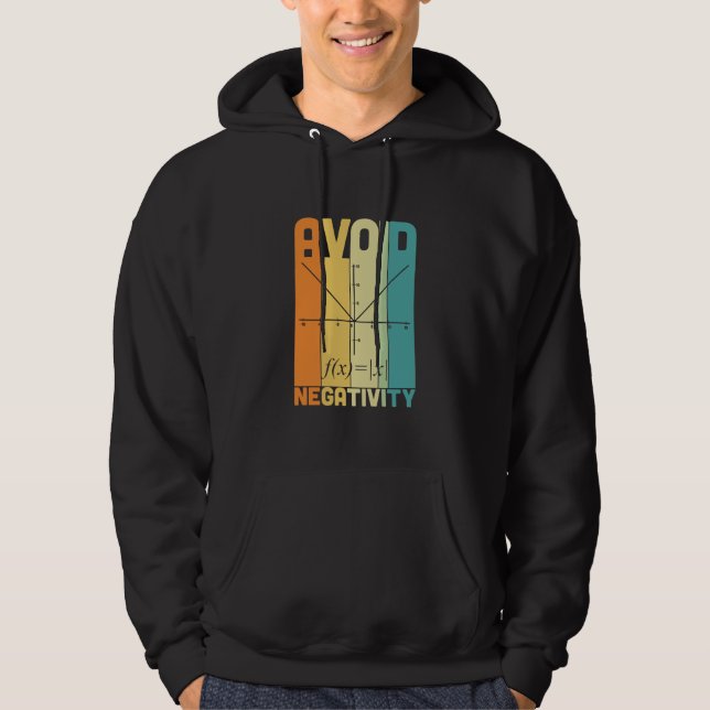 Veste À Capuche Professeur de mathématiques évitez la négativité (Devant)