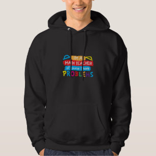 Veste À Capuche Professeur De Maths Je Suis Enseignant En Maths