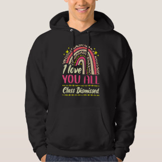 Veste À Capuche Professeur Dernier Jour De L'École Je Vous Aime To