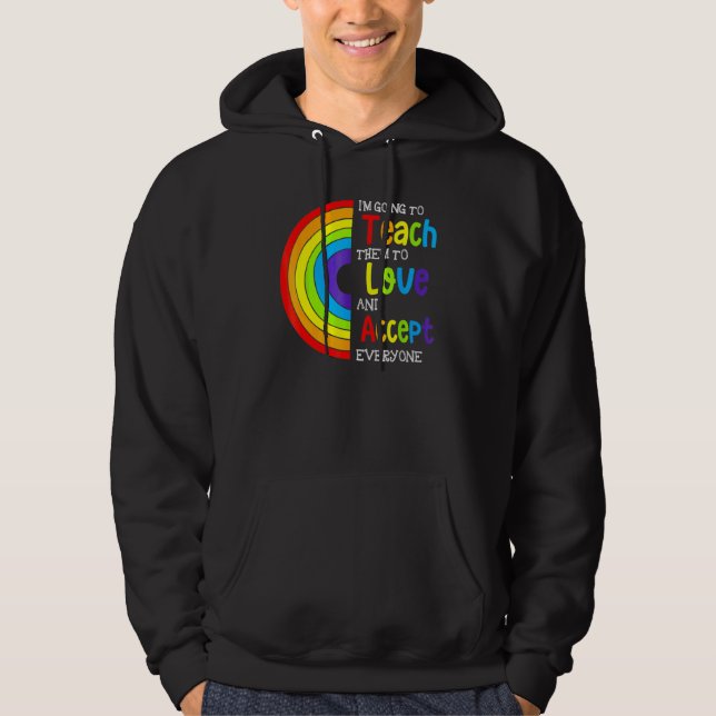 Veste À Capuche Professeur Lgbt Fierté Les Apprendre À Aimer Et Ac (Devant)