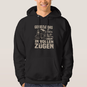 Veste À Capuche Profitez de la vie à fond Guide de train Sch