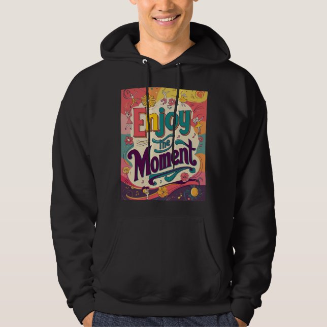 Veste À Capuche "Profitez du moment" (Devant)