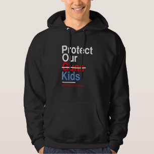 Veste À Capuche Protéger les enfants, pas les armes, ça suffit, me