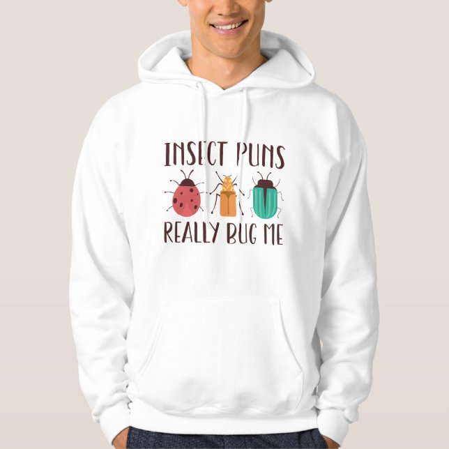 Veste À Capuche Puns d'insectes vraiment me bourrer (Devant)