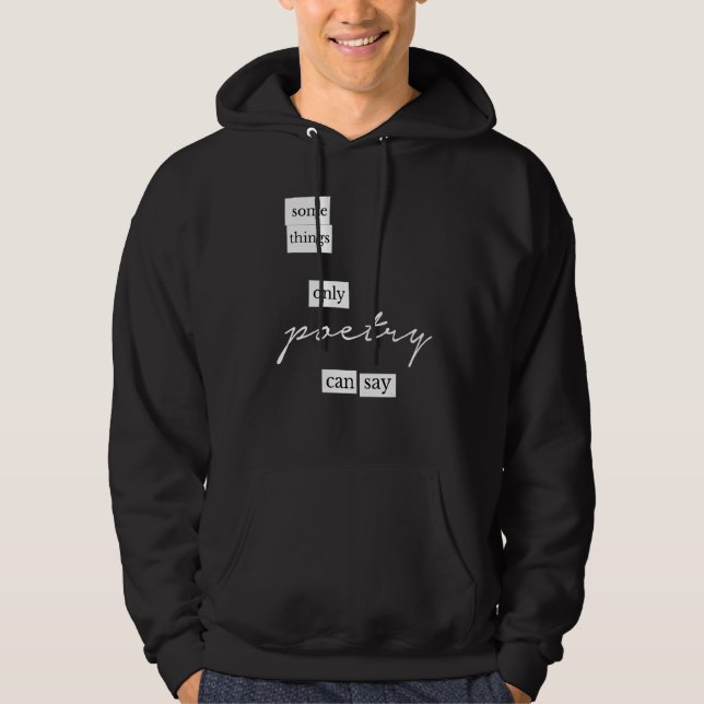 Veste À Capuche Quelques Choses Seule La Poésie Peut Dire Aimant P (Devant)