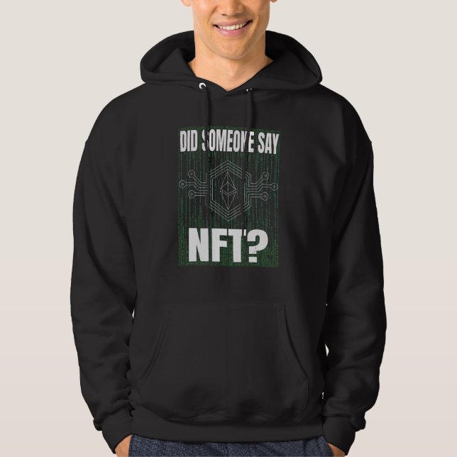 Veste À Capuche Quelqu'un a dit que NFT jetait de l'argent virtuel (Devant)