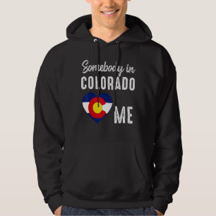 Veste À Capuche Quelqu'Un Dans Colorado Denver Carte Drapeau Co So