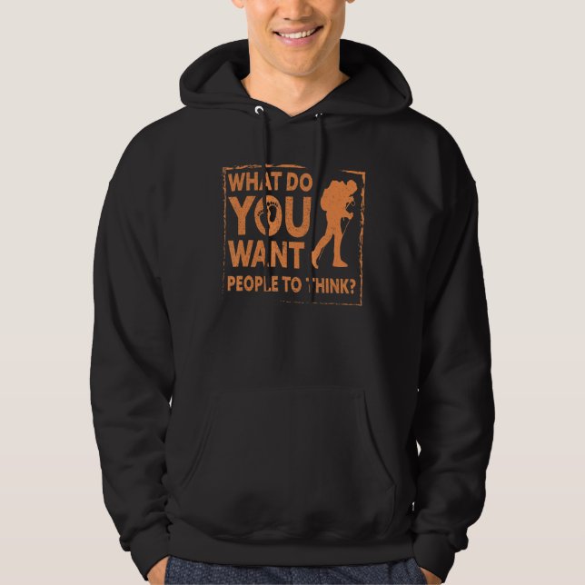 Veste À Capuche Qu'Est-Ce Que Vous Voulez Que Les Gens Pensent Que (Devant)