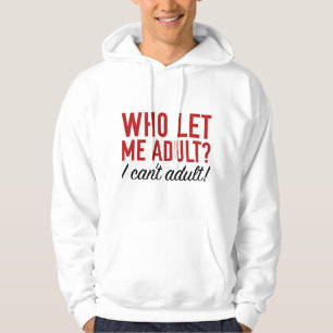 Veste À Capuche Qui M'A Laissé Adulte ?
