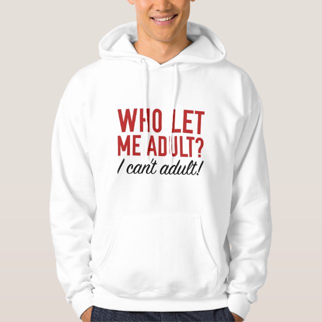 Veste À Capuche Qui M'A Laissé Adulte ? (Devant)