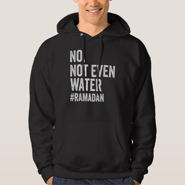 Veste À Capuche Ramadan Kareem Pas Même D'Eau Ramadan jeûne M (Devant)