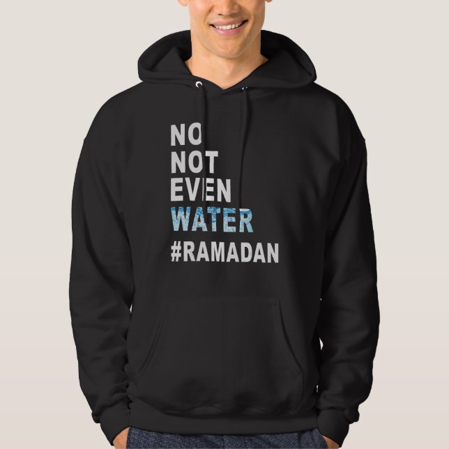 Veste À Capuche Ramadan Kareem Pas Même D'Eau Ramadan jeûne M (Devant)