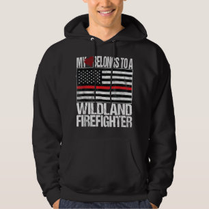 Veste À Capuche Red Line Flag Shirt My Heart Belongs Wildland Fire