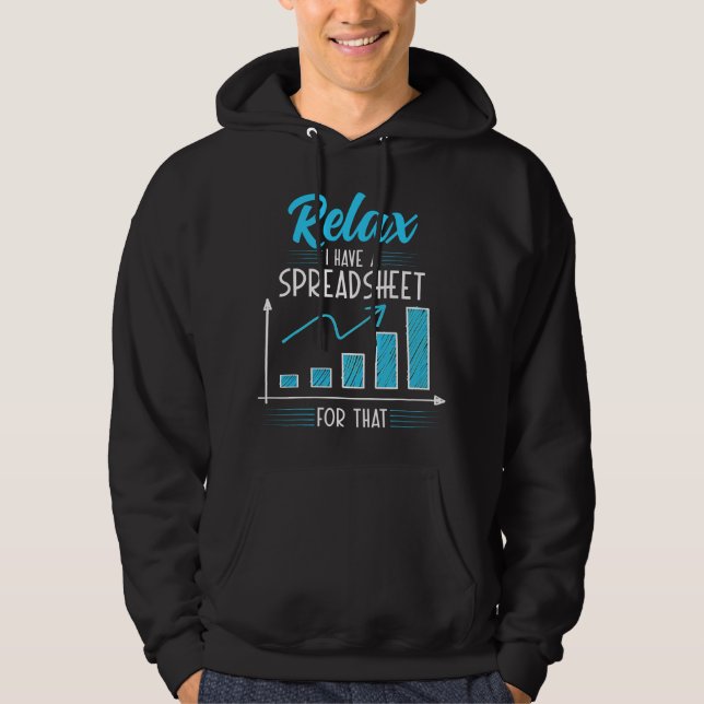 Veste À Capuche Relaxez, j'ai un tableur pour la comptabilité (Devant)