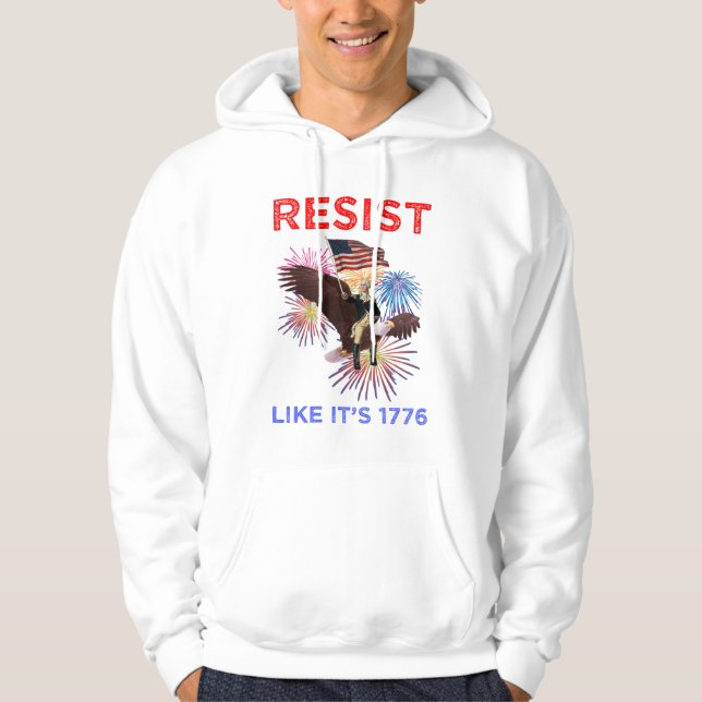 Veste À Capuche Résistez comme si c'était 1776 (Devant)