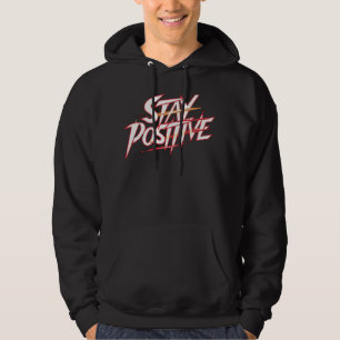 Veste À Capuche Rester positif