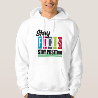 Veste À Capuche Restez concentré et positif 