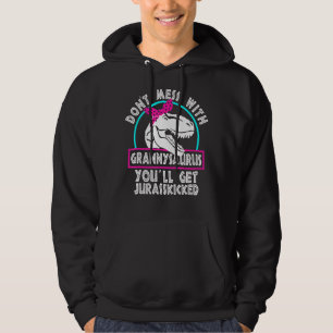 Veste À Capuche Retro Ne Mess Pas Avec Grannysaurus Vous Obtiendre