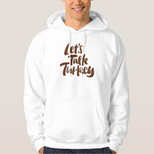 Veste À Capuche Réunion d'affaires ou Thanksgiving Parlons Turquie